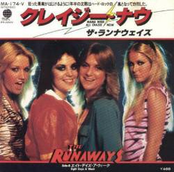 The Runaways : Mama Weer All Crazee Now